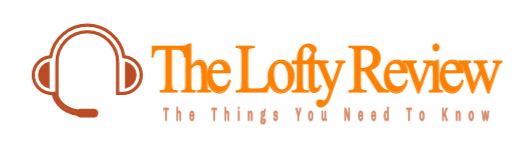 The Lofty Review